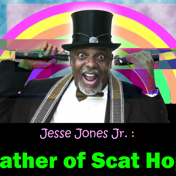 Jesse Jones Scat Hop - Father of Scat Hop